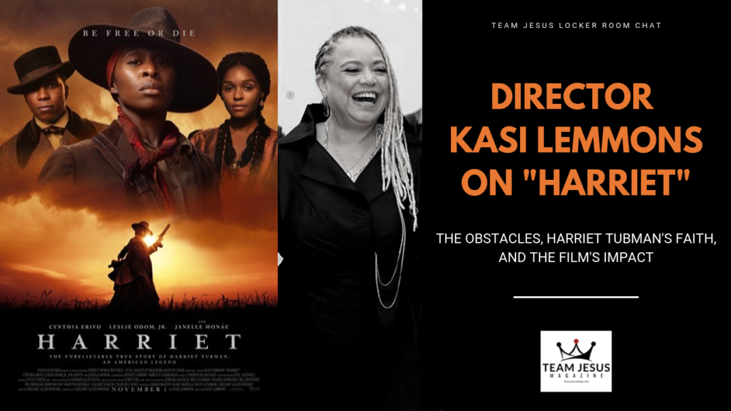 Director Kasi Lemmons on “Harriet”: The Obstacles, Harriet Tubman’s Faith, and the Film’s Impact